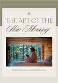 The Art of the Slow Morning